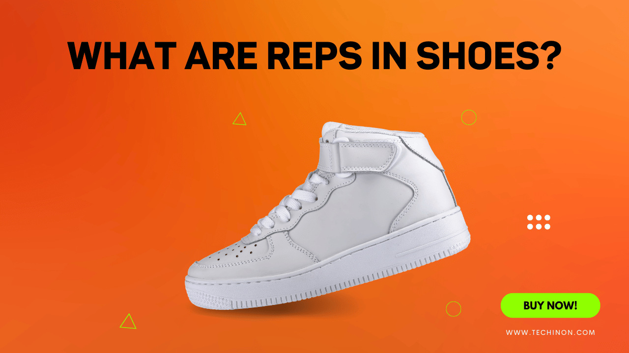 What are Reps in Shoes