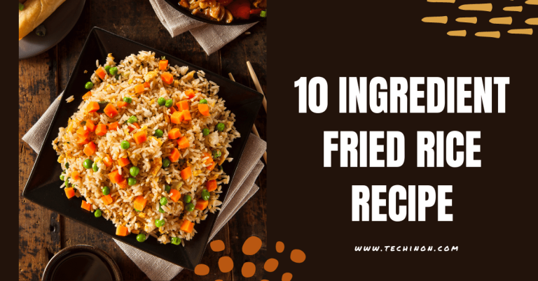 10 Ingredient Fried Rice Recipe