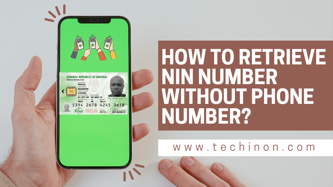 How to Retrieve NIN Number Without Phone Number